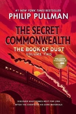 The Book of Dust: The Secret Commonwealth (Book of Dust, Volume 2)