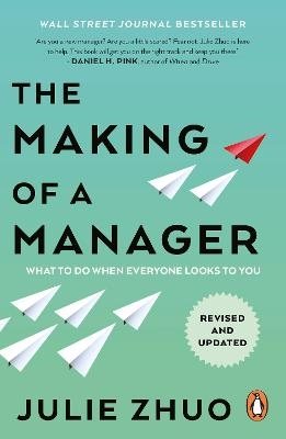 The Making of a Manager
