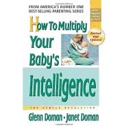 How to multiply your babys intelligence - the gentle revolution