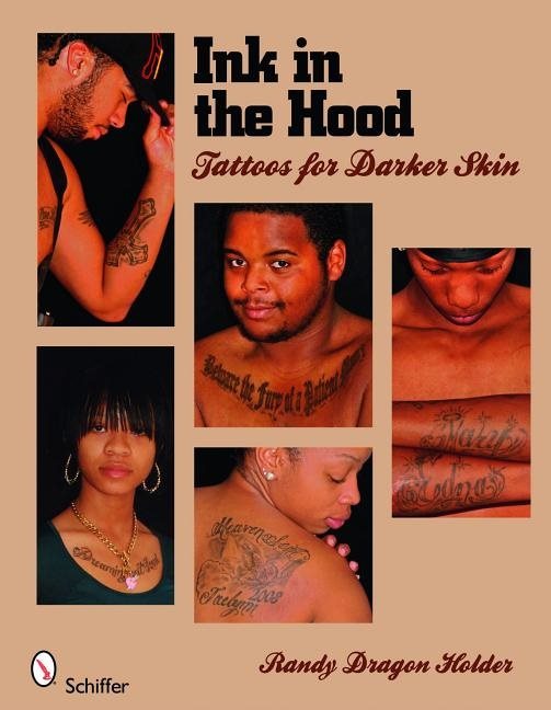 Ink in the hood - tattoos for darker skin