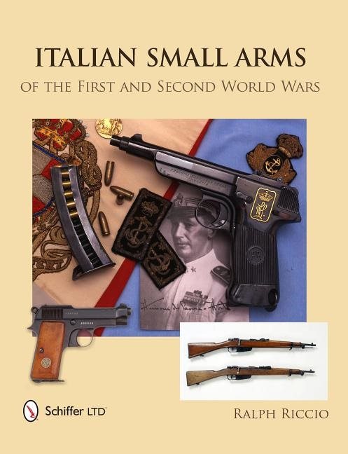 Italian small arms of the first and second world wars