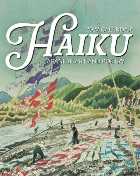 Haiku: Japanese Art and Poetry : 2027 Mini Wall Calendar