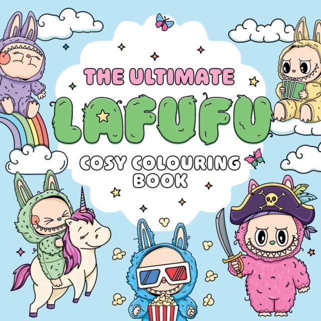 The Ultimate Lafufu Cosy Colouring Book: Volume 4