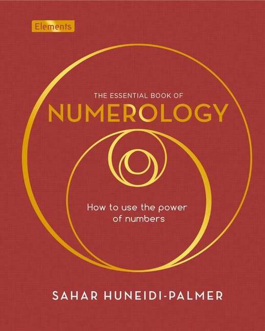 Essential Book of Numerology: How to Use the Power of Number