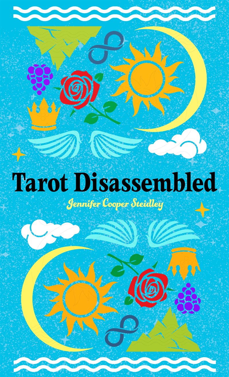 Tarot Disassembled: (78 Full-Color Cards)
