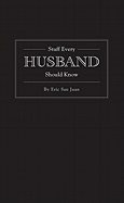 Stuff every husband should know