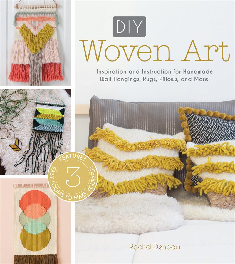 Diy woven art - inspiration and instruction for handmade wall hangings, rug