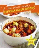 Really hungry vegetarian student cookbook