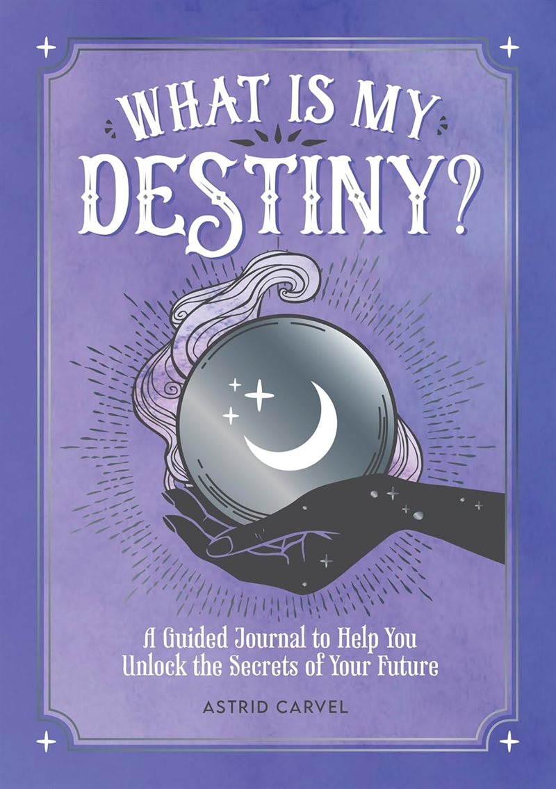 What Is My Destiny?