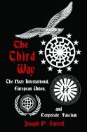 Thrid way - the nazi international, european union, and corporate fascism