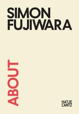 About Simon Fujiwara
