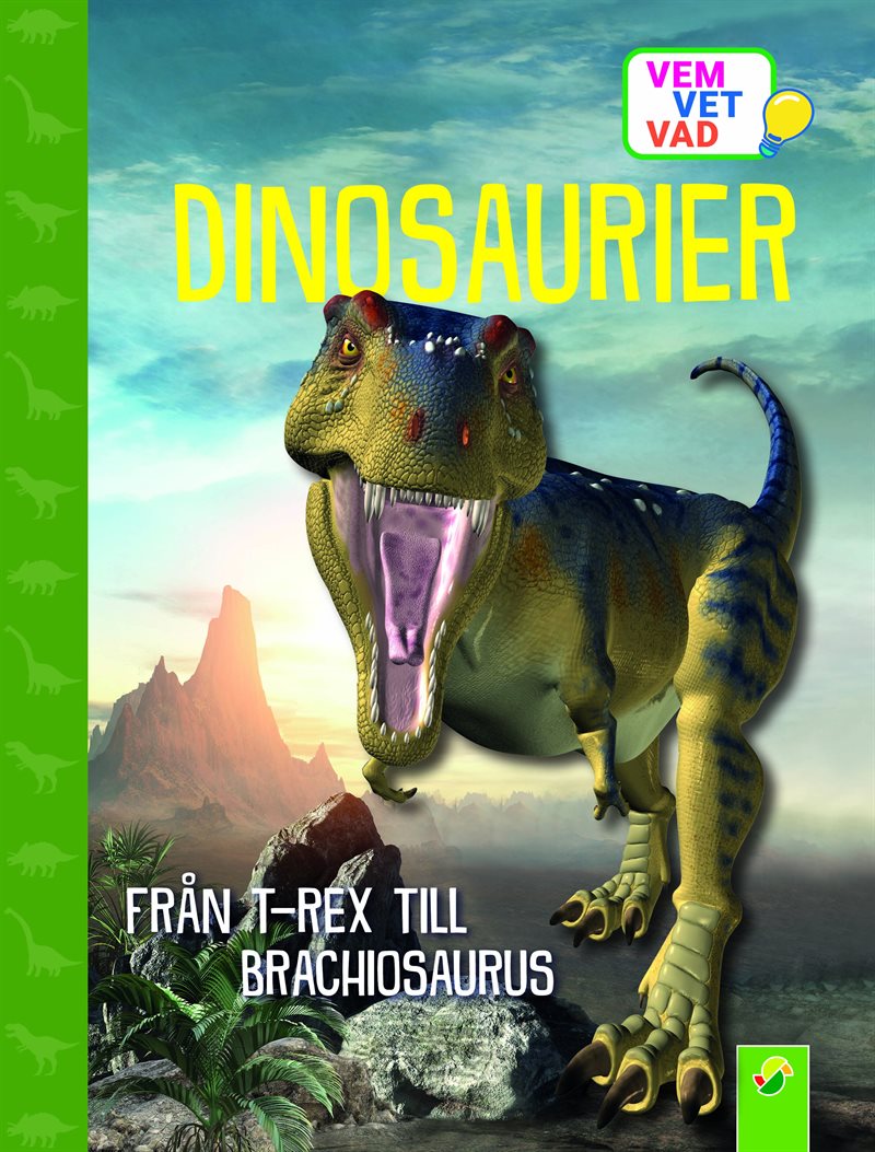 Dinosaurier - Från T.Rex till Brachiosaurus