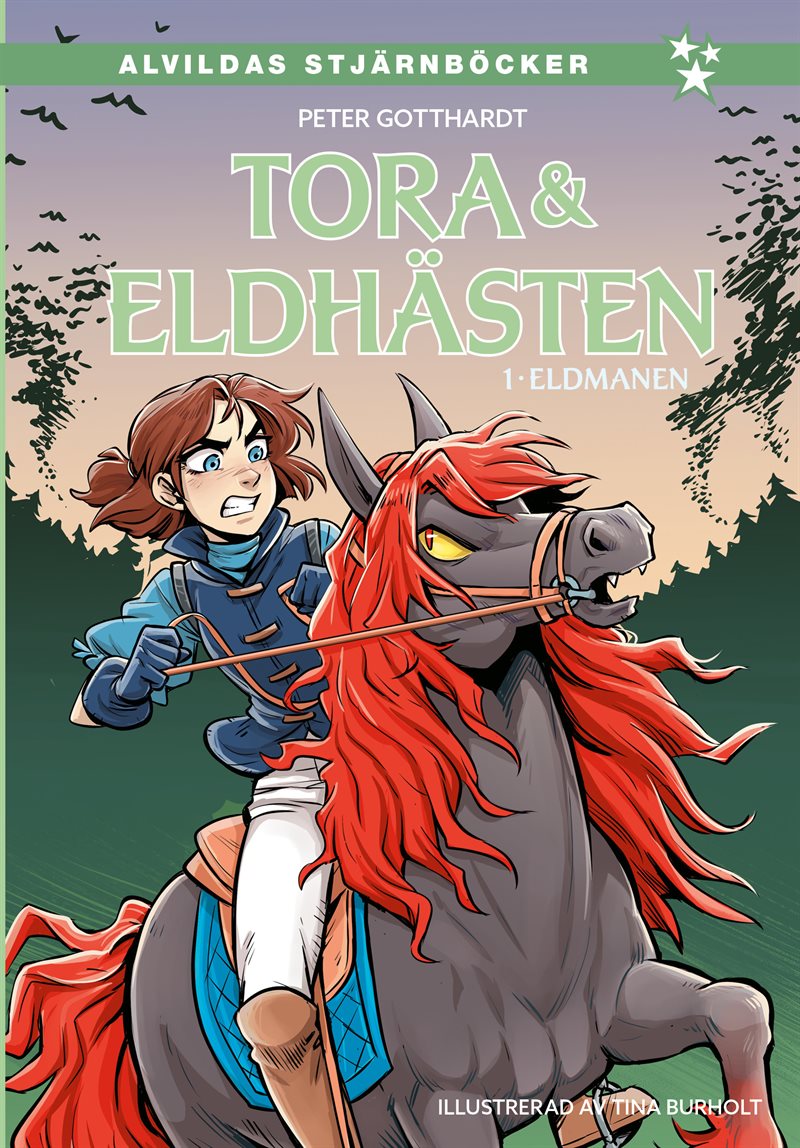 Tora och Eldhästen 1: Eldmanen