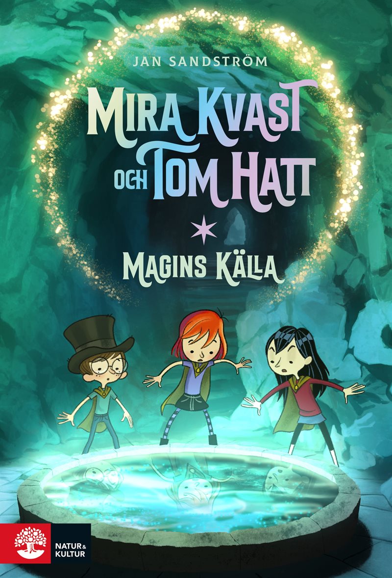 Magins källa : Mira Kvast och Tom Hatt (5)