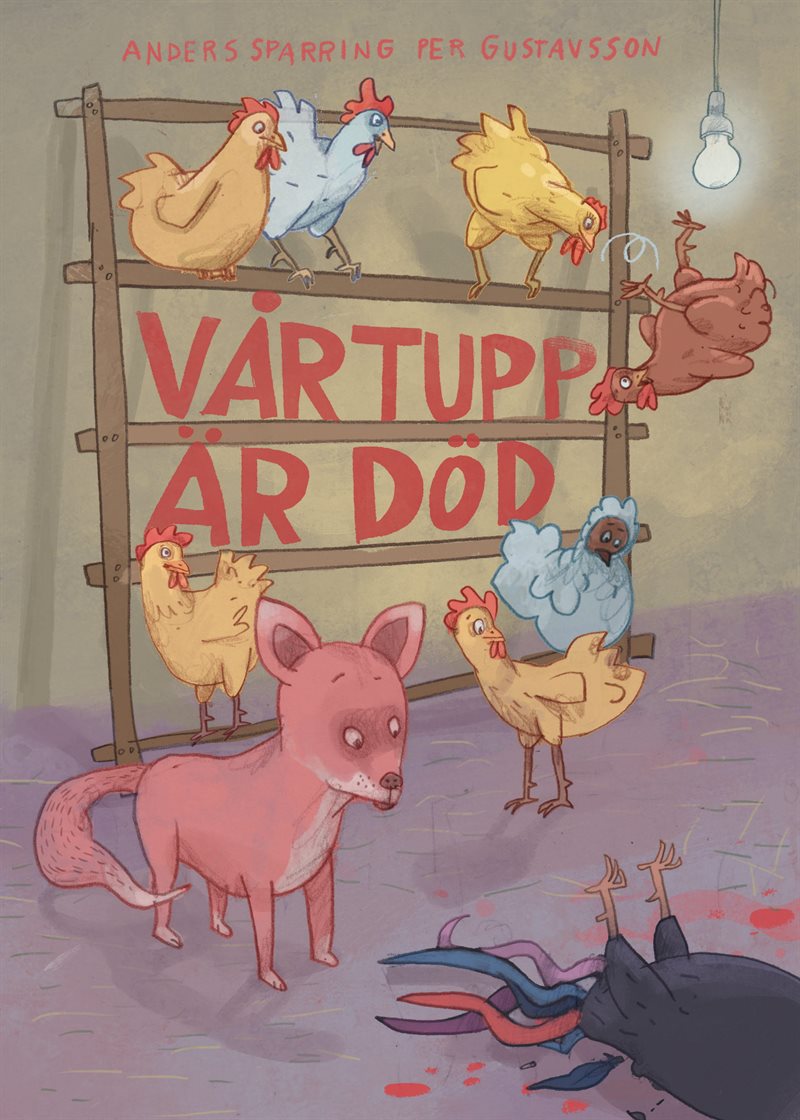 Vår tupp är död