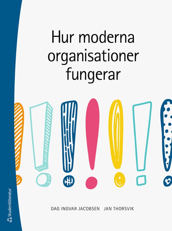Hur moderna organisationer fungerar - 