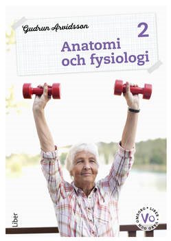 Anatomi och fysiologi 2 Fakta och uppgifter