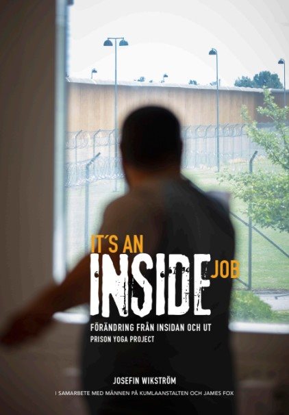 It’s an inside job- Förändring från insidan och ut