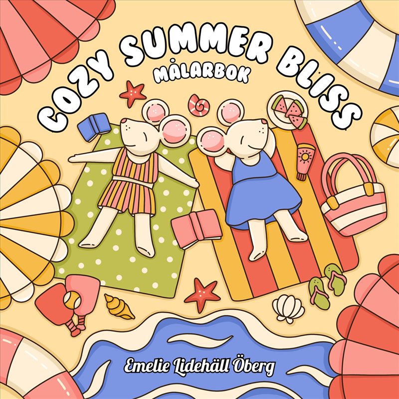 Cozy Summer Bliss : Målarbok