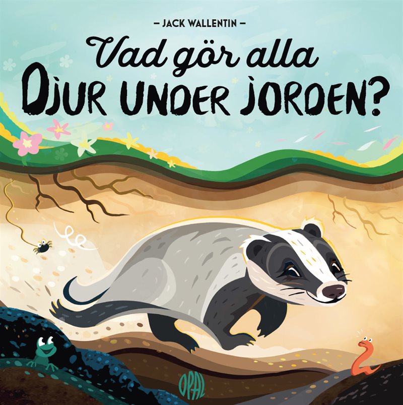 Vad gör alla djur under jorden?