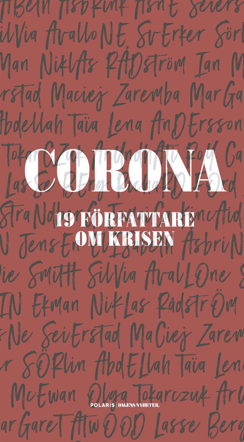 Corona : 19 författare om krisen