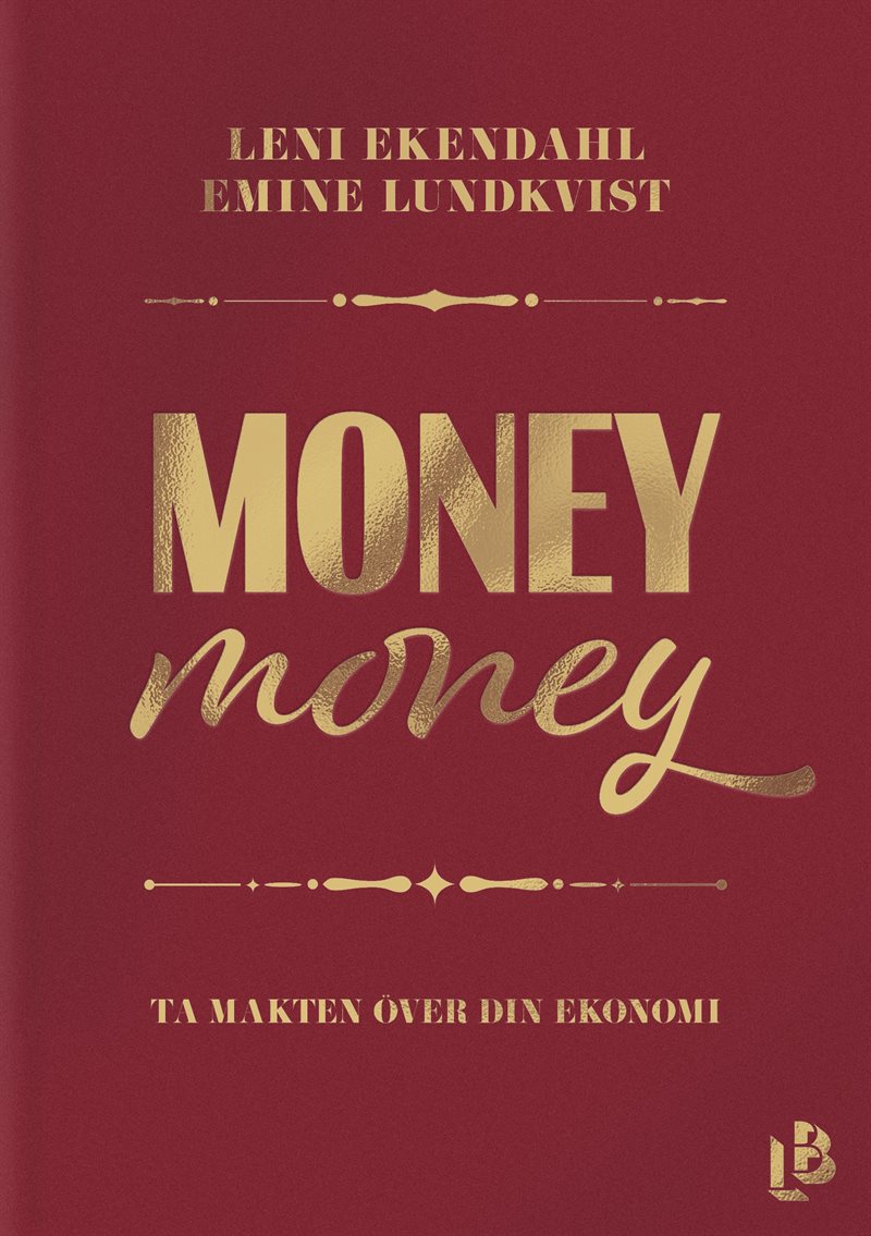 Money money : ta makten över din ekonomi