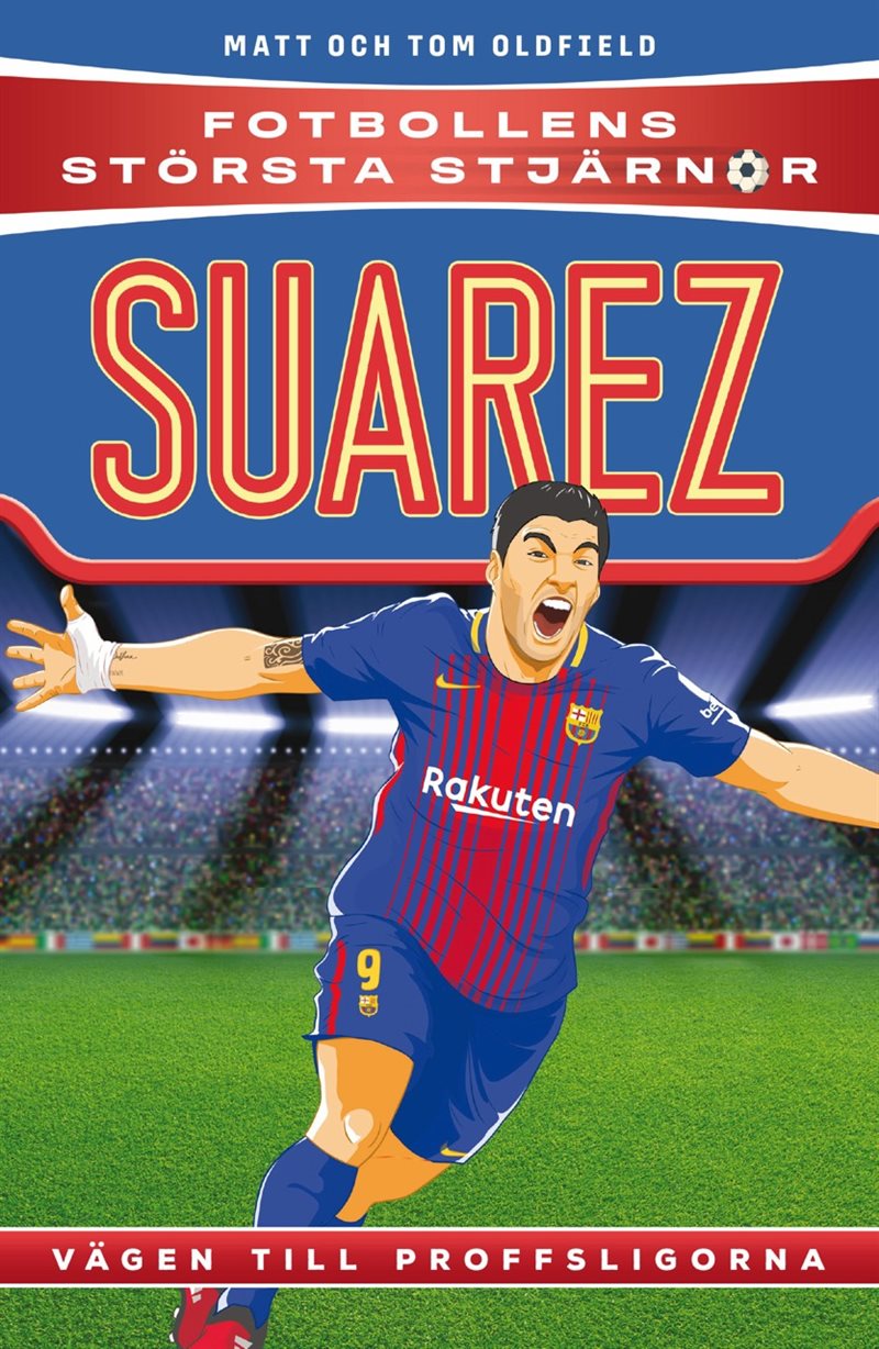 Fotbollens största stjärnor : Suarez
