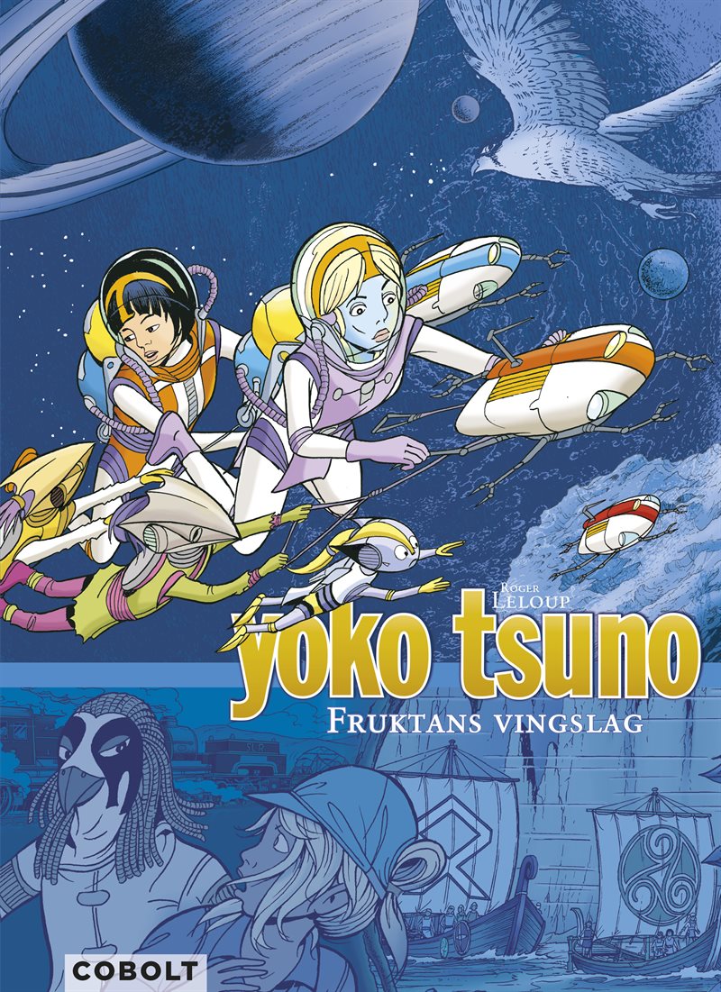 Yoko Tsuno 10: Fruktans vingslag