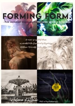 Forming Form. : - How movement shapes psychotherapists’ practical knowledge -