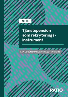 Tjänstepension som rekryteringsinstrument