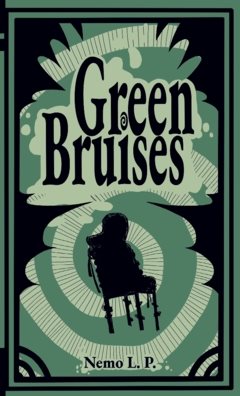 Green Bruises