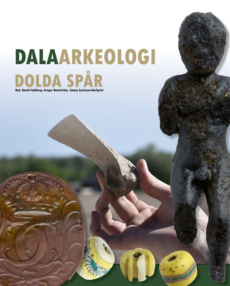 Dalaarkeologi - dolda spår
