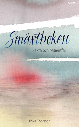 Smärtboken - Förklaring & behandling vid långvarig smärta samt fallbeskrivningar