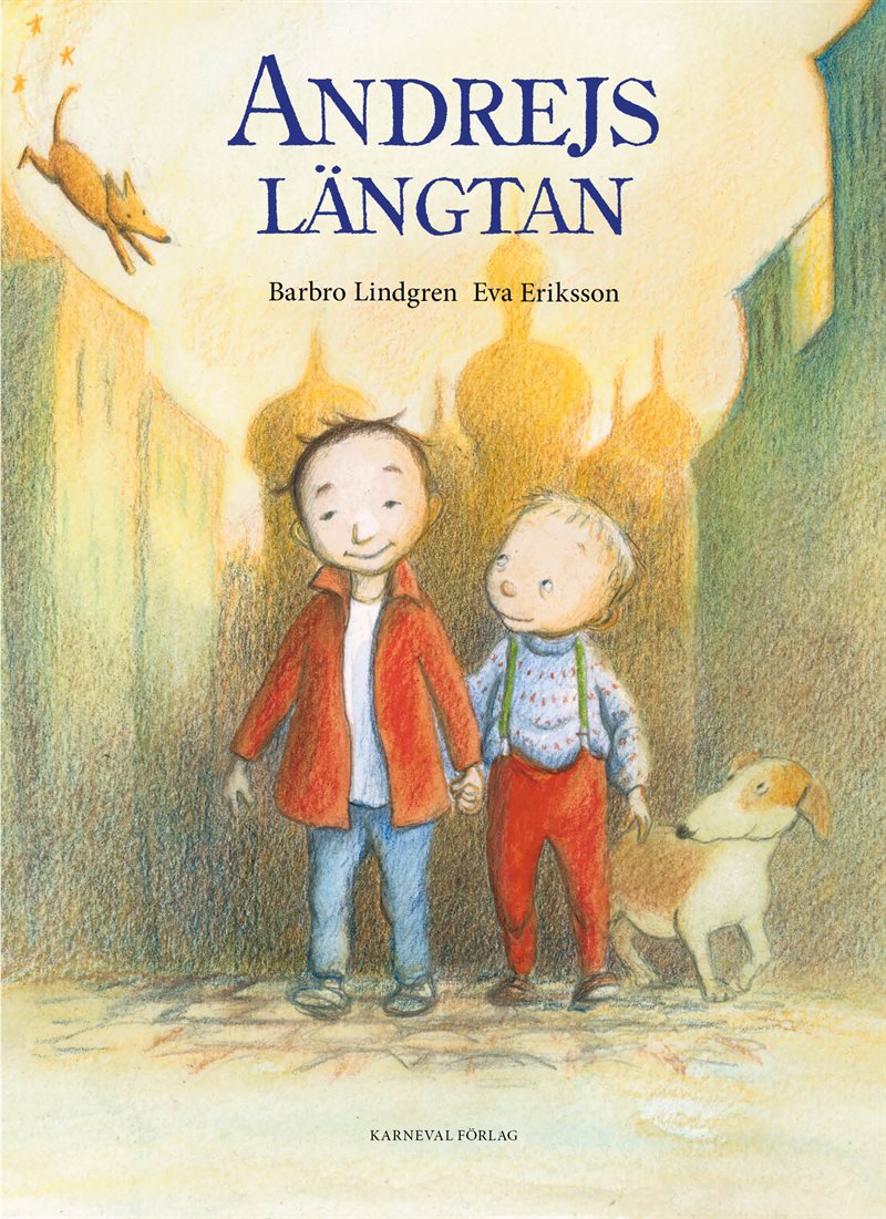Andrejs längtan