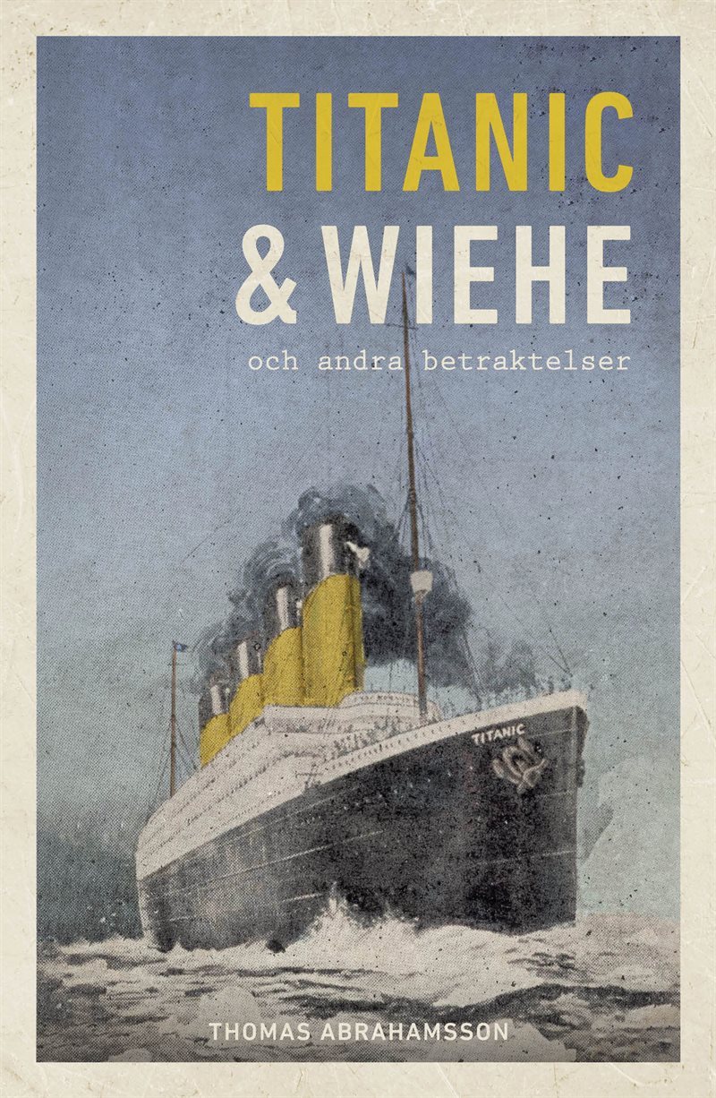 Titanic och Wiehe