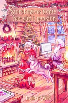 Storskogens tomte har gått i pension