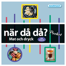 Spel När Då Då? - Mat & Dryck