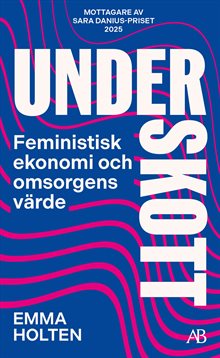 Underskott : omsorgens ekonomiska värde
