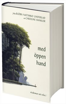 Från Björn Natthiko Lindeblad. Med öppen hand